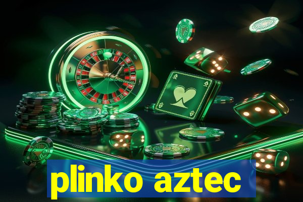 plinko aztec